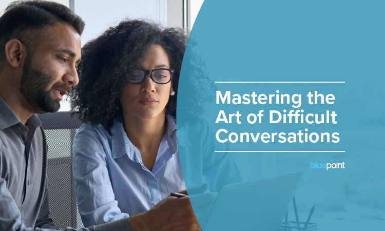 mastering the art of difficult conversations